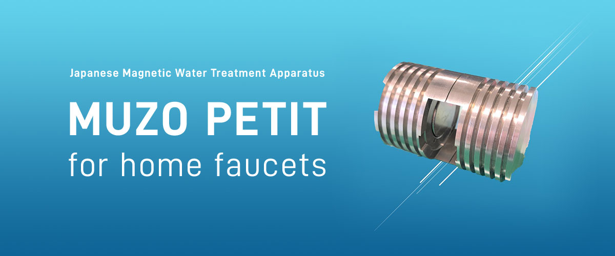 Japanese Magnetic Water Treatment Apparatus MUZO PETIT